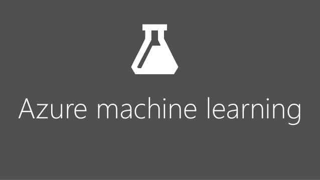 Azure Machine Learning